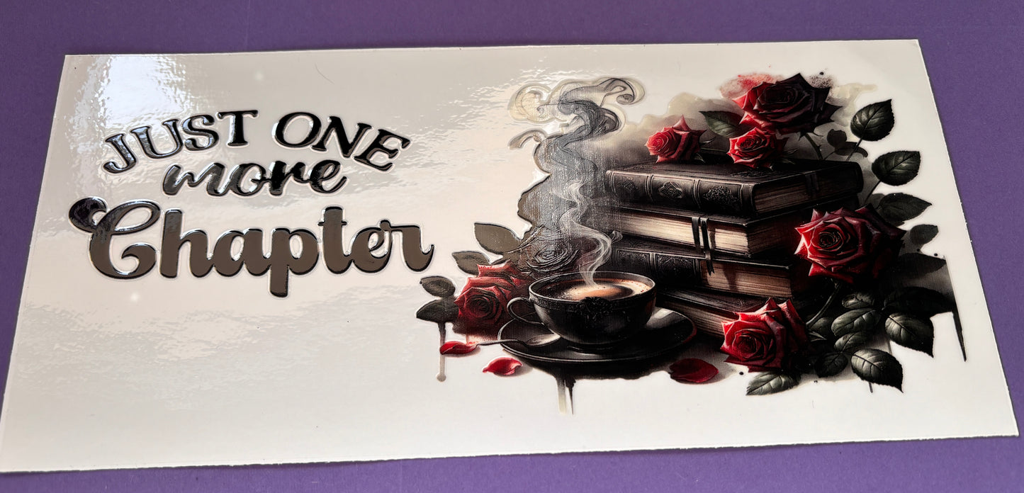 Just One More Chapter UV DTF Wrap